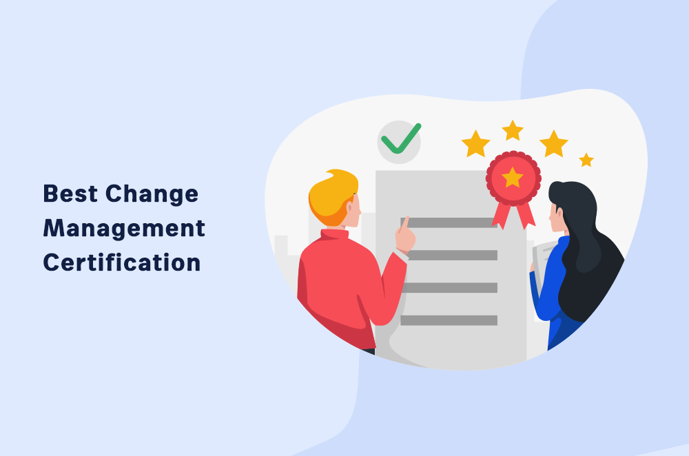 7 Change Management Certifications to Advance Your Information Technology Career