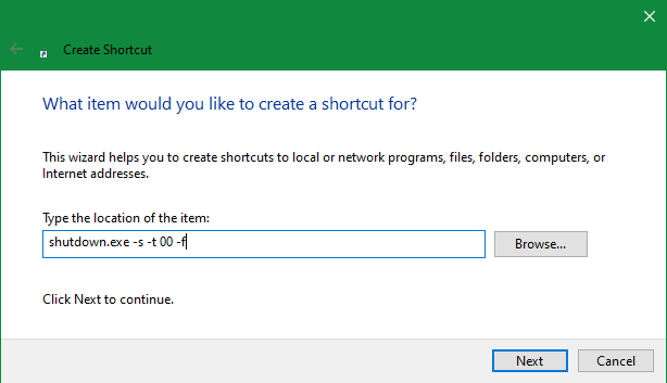 Shutdown -s -t 15000. Shutdown /s /t 1. Shutdown -f -s -t 1200. Create shortcut.