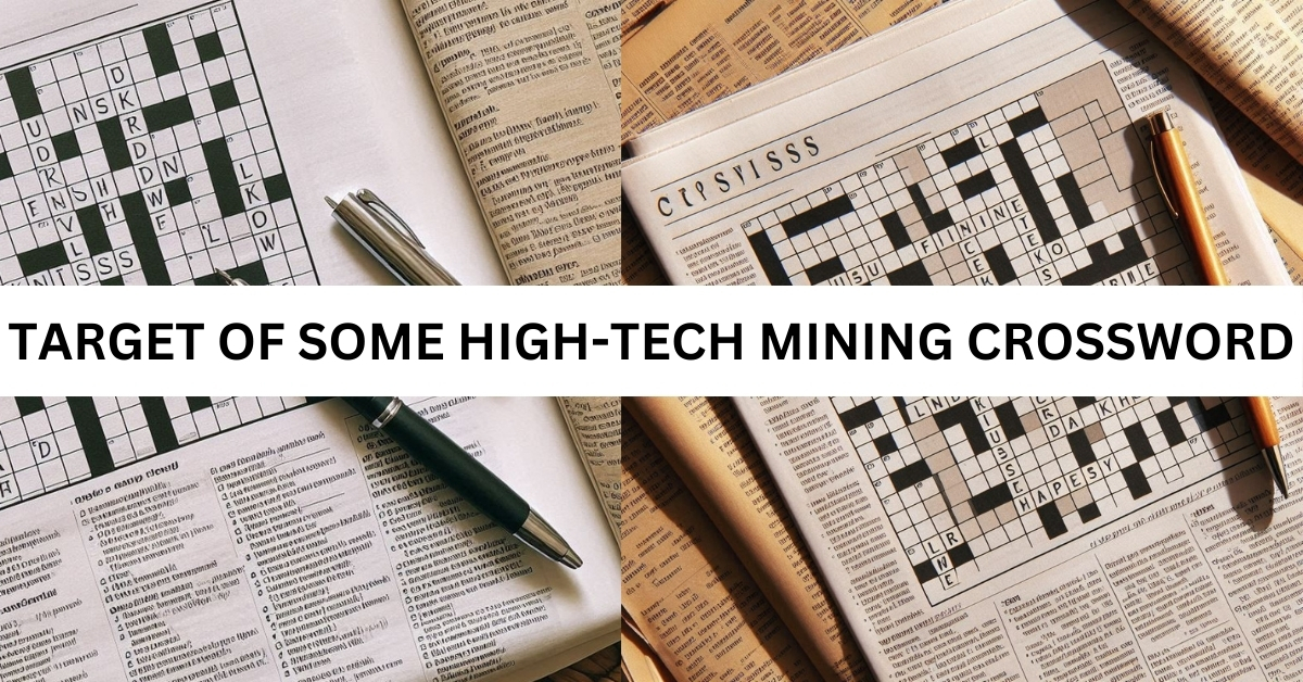 Target of Some High-Tech Mining: A Crossword Clue