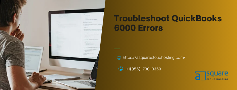 Troubleshoot QuickBooks 6000 Errors