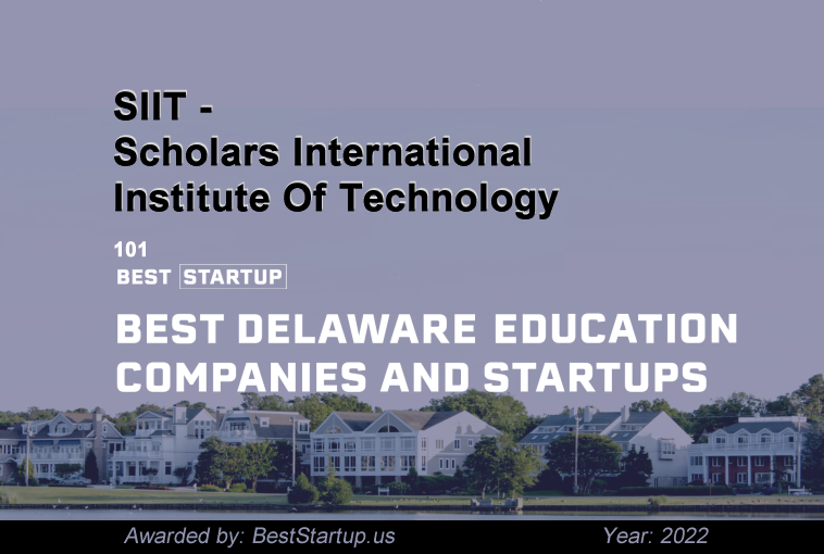 SIIT - Scholars International Institute Of Technology - Best Delaware Education Company and Startup